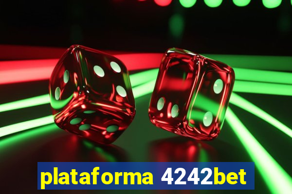 plataforma 4242bet