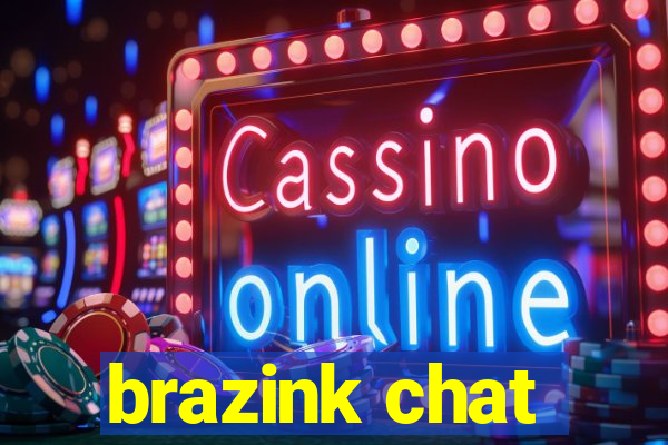 brazink chat