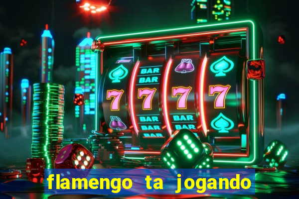 flamengo ta jogando em qual canal