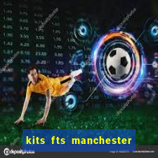 kits fts manchester united 2024