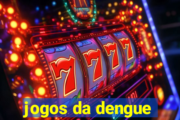 jogos da dengue