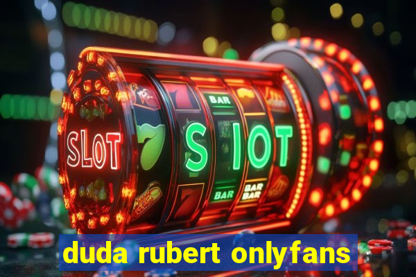 duda rubert onlyfans