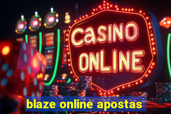 blaze online apostas