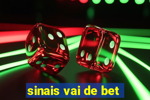 sinais vai de bet