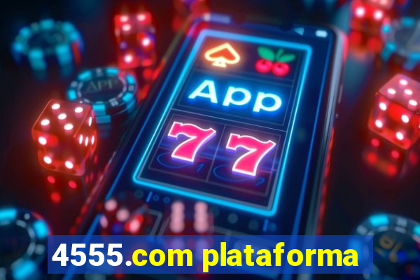 4555.com plataforma