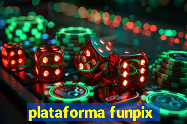 plataforma funpix