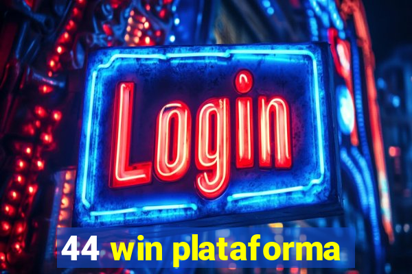 44 win plataforma