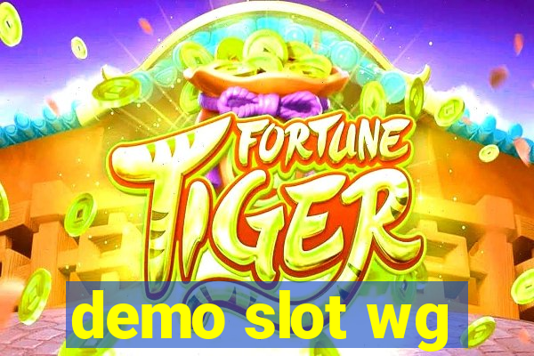 demo slot wg