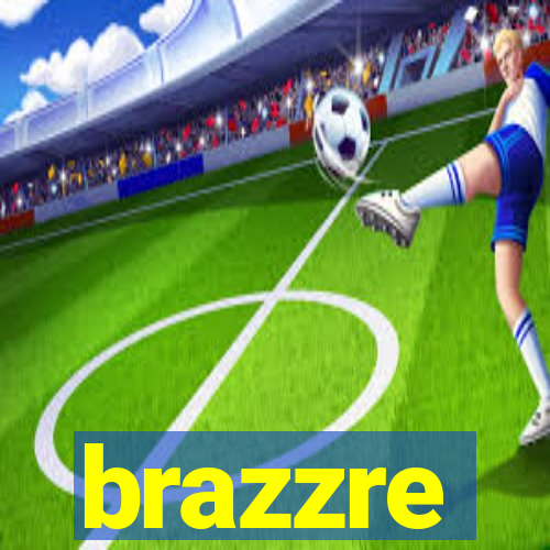 brazzre