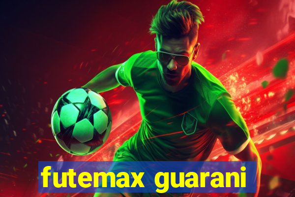 futemax guarani