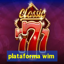 plataforma wim