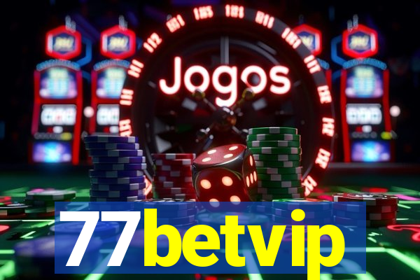 77betvip