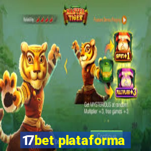 17bet plataforma