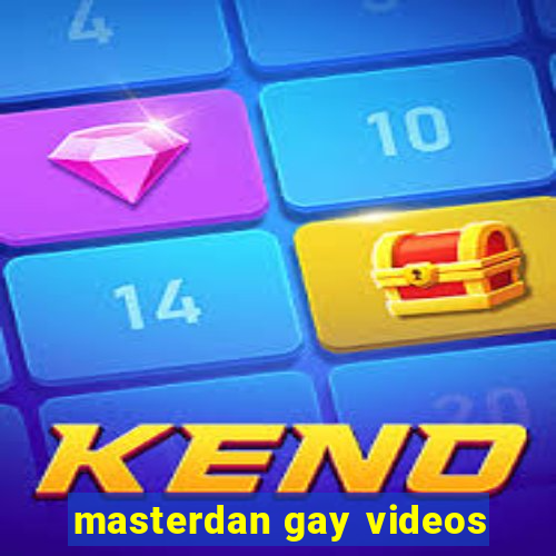 masterdan gay videos