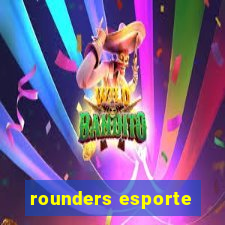 rounders esporte