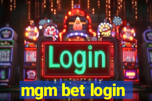 mgm bet login