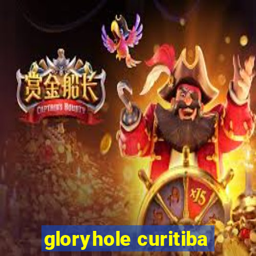 gloryhole curitiba