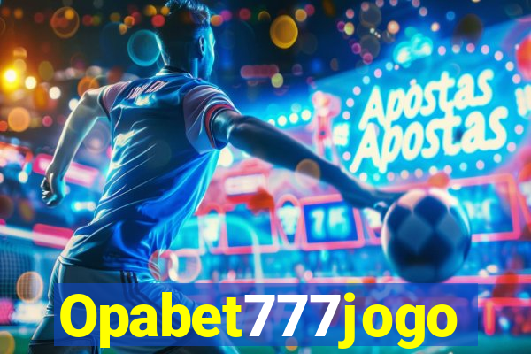 Opabet777jogo