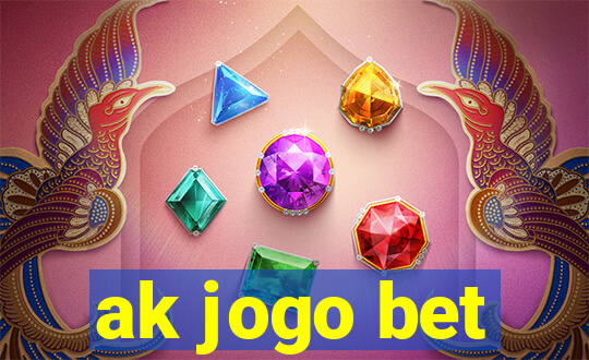 ak jogo bet