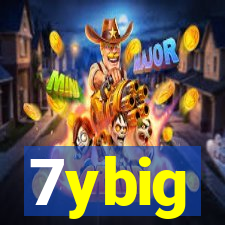 7ybig