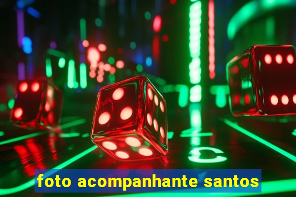 foto acompanhante santos