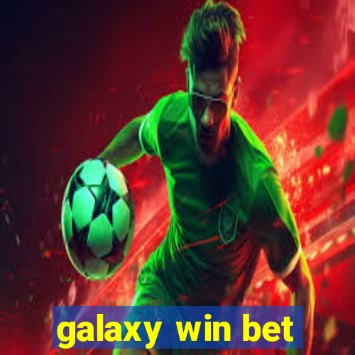 galaxy win bet