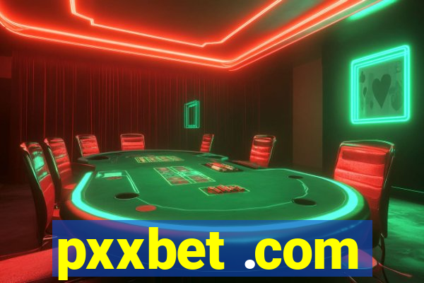 pxxbet .com