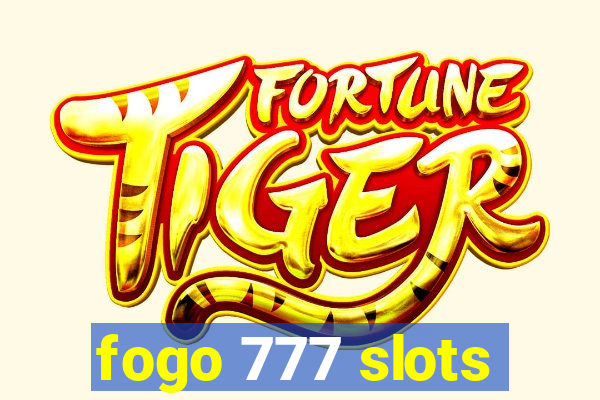 fogo 777 slots