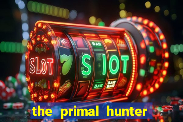 the primal hunter pt br