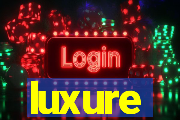 luxure