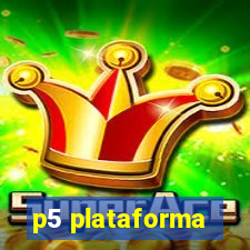 p5 plataforma