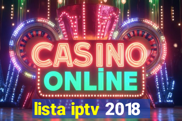 lista iptv 2018