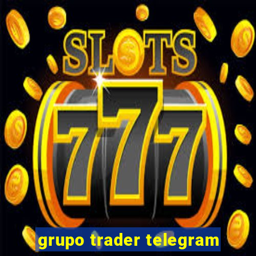 grupo trader telegram