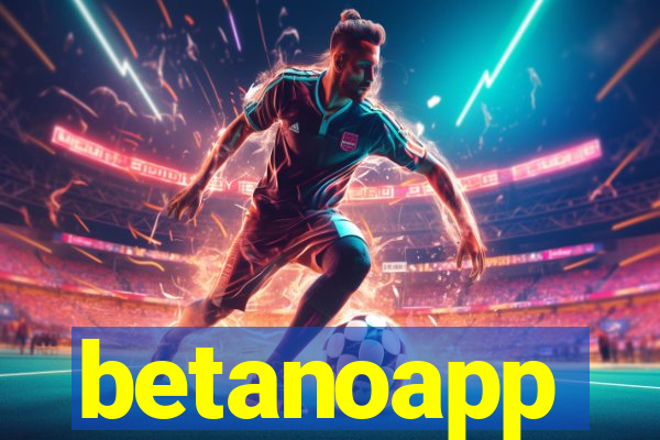 betanoapp