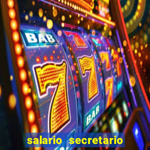 salario secretario de esportes