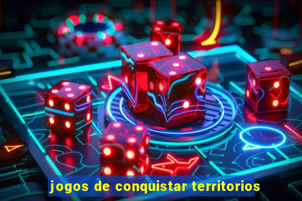 jogos de conquistar territorios