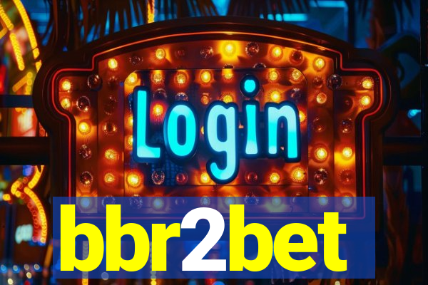 bbr2bet