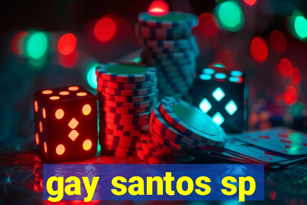 gay santos sp