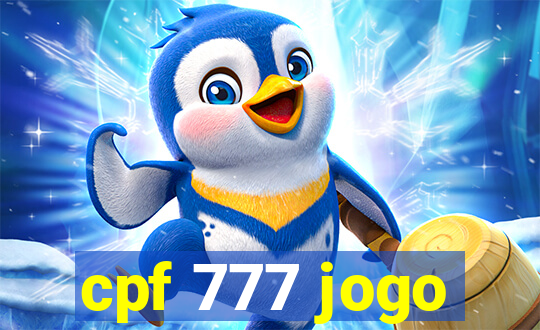 cpf 777 jogo