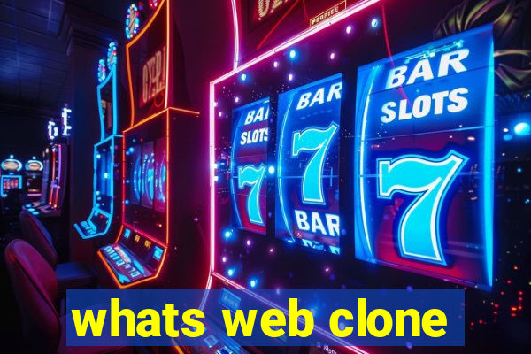 whats web clone