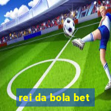 rei da bola bet