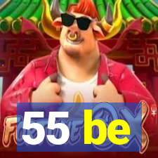 55 be