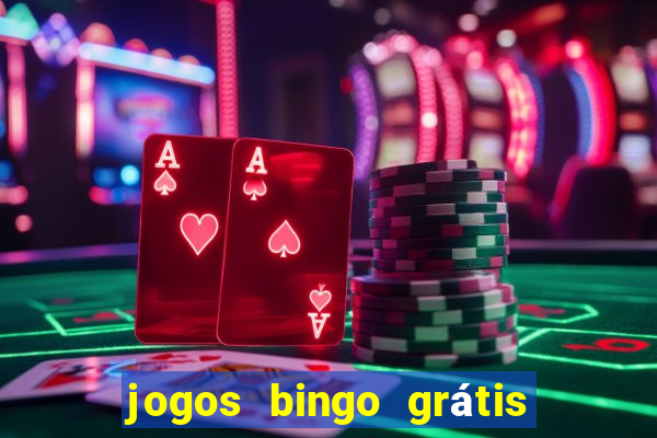 jogos bingo grátis 4 cartelas