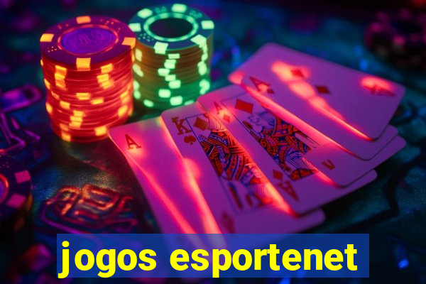 jogos esportenet