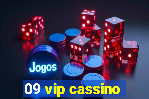 09 vip cassino