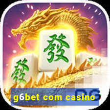 g6bet com casino