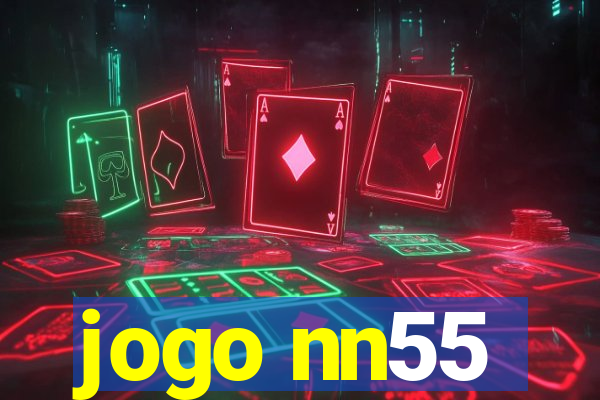 jogo nn55