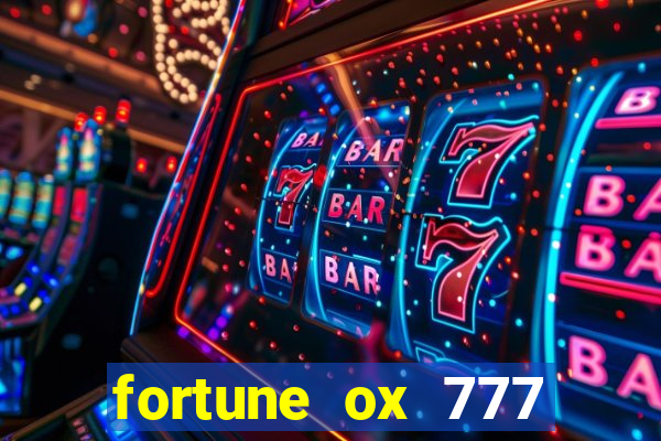 fortune ox 777 fortuna 77