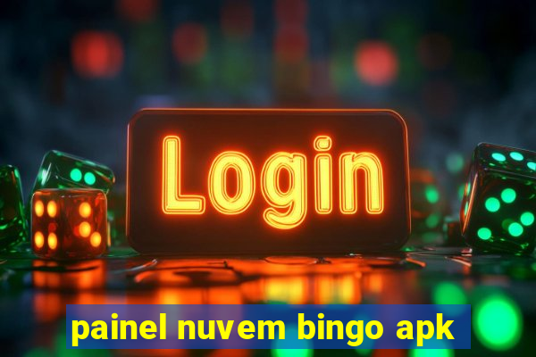 painel nuvem bingo apk