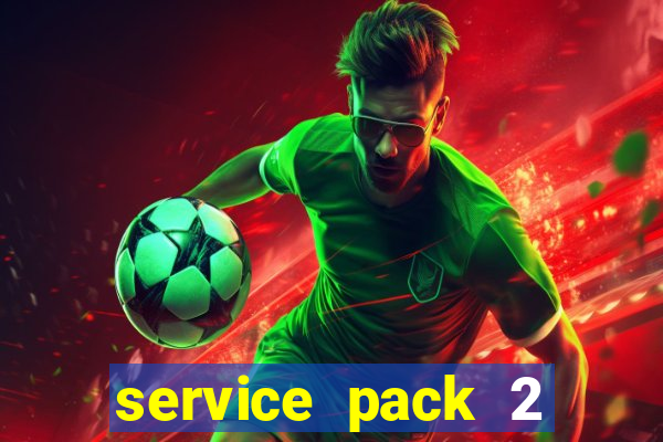 service pack 2 windows 7 64 bits download